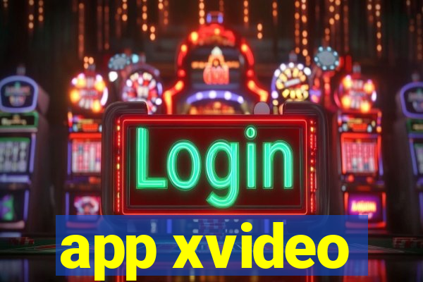 app xvideo